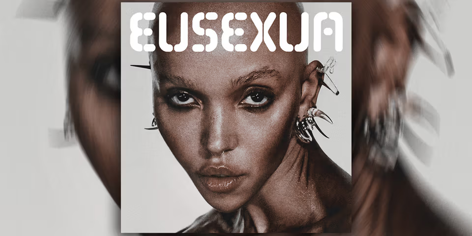 EUSEXUA by FKA Twigs