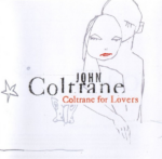 image_2025-03-21_145341607 Coltrane for Lovers album cover