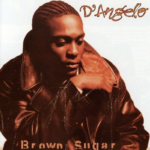 image_2025-03-21_163829203 D'Angelo - Brown Sugar album cover