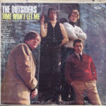 Outsiders- Time Won’t Let Me T2501 Outsiders album cover