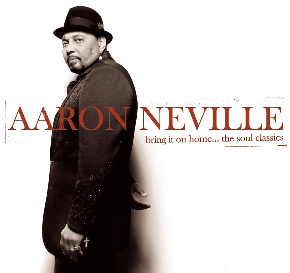 Aaron Neville - Bring It On Home