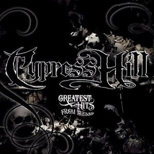 Cypress Hill - Greatest Hits