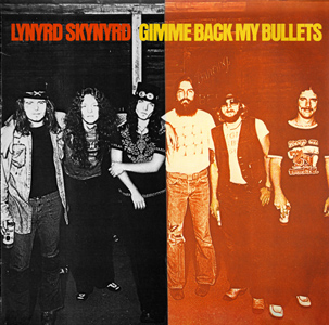 Lynyrd Skynyrd - Give Me Back My Bullets